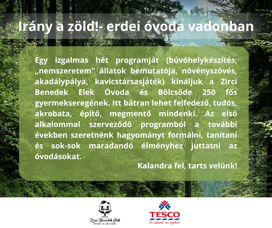 Irány a zöld! - erdei óvoda vadonban Irány a zöld! - erdei óvoda vadonban